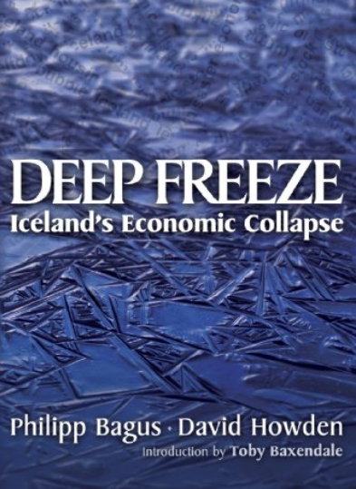 Deep Freeze: Iceland´s Economic Collapse